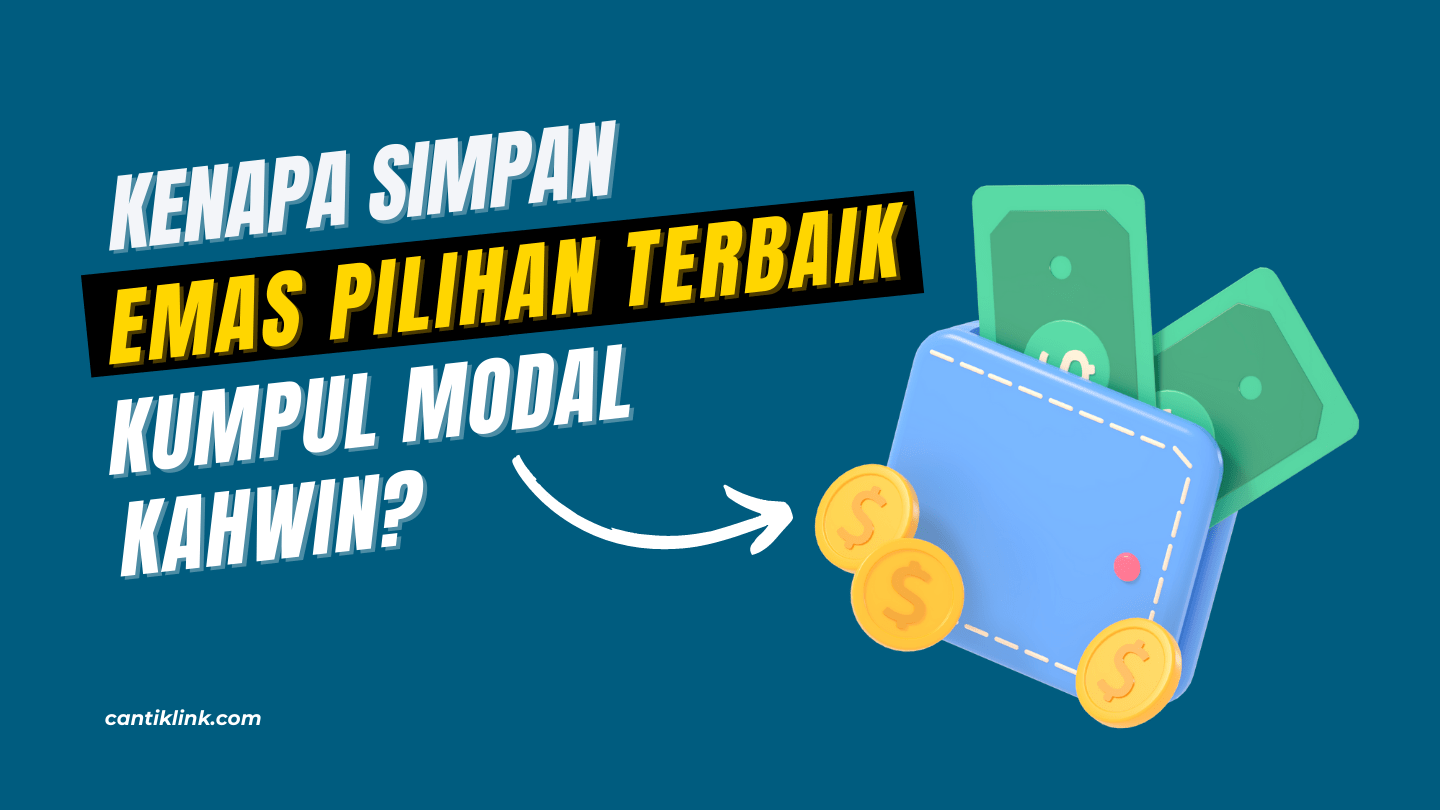 Simpan Emas Untuk modal kahwin