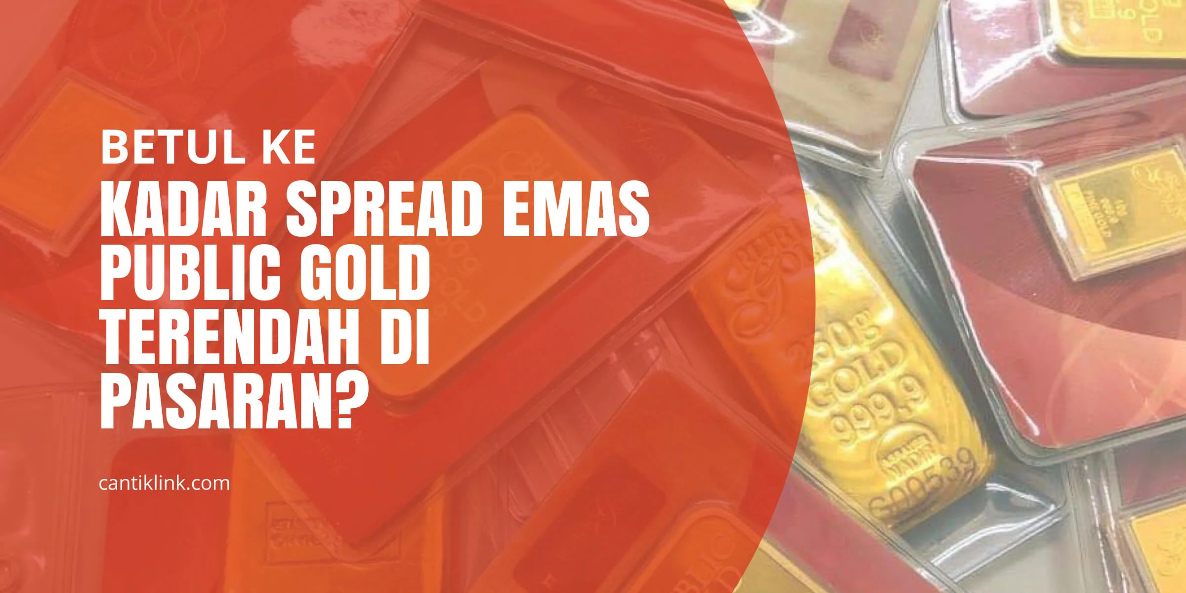 Kadar Spread Emas Public Gold Terendah Di Pasaran
